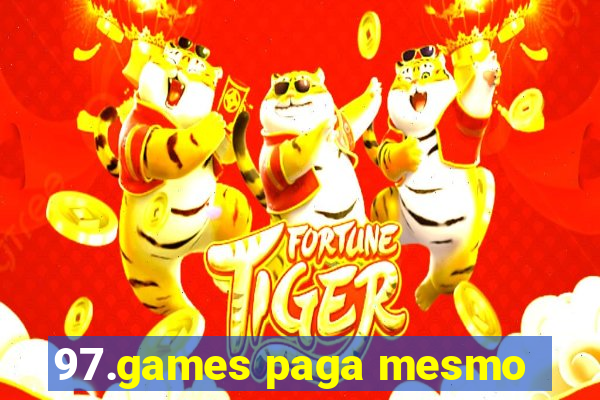 97.games paga mesmo